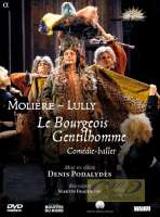 Moliere / Lully: Le Bourgeois Gentilhomme